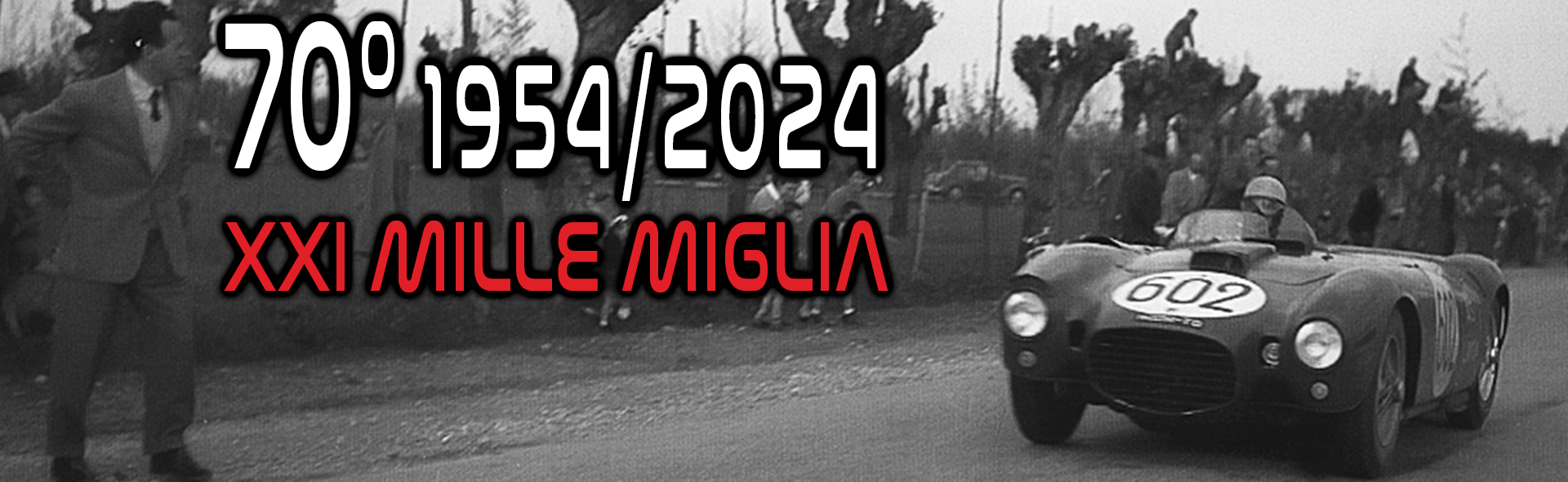 La Mille Miglia del 1954: Un Omaggio a Tazio Nuvolari